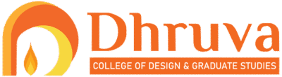 Dhruva College Of Design & Graduate Studies
